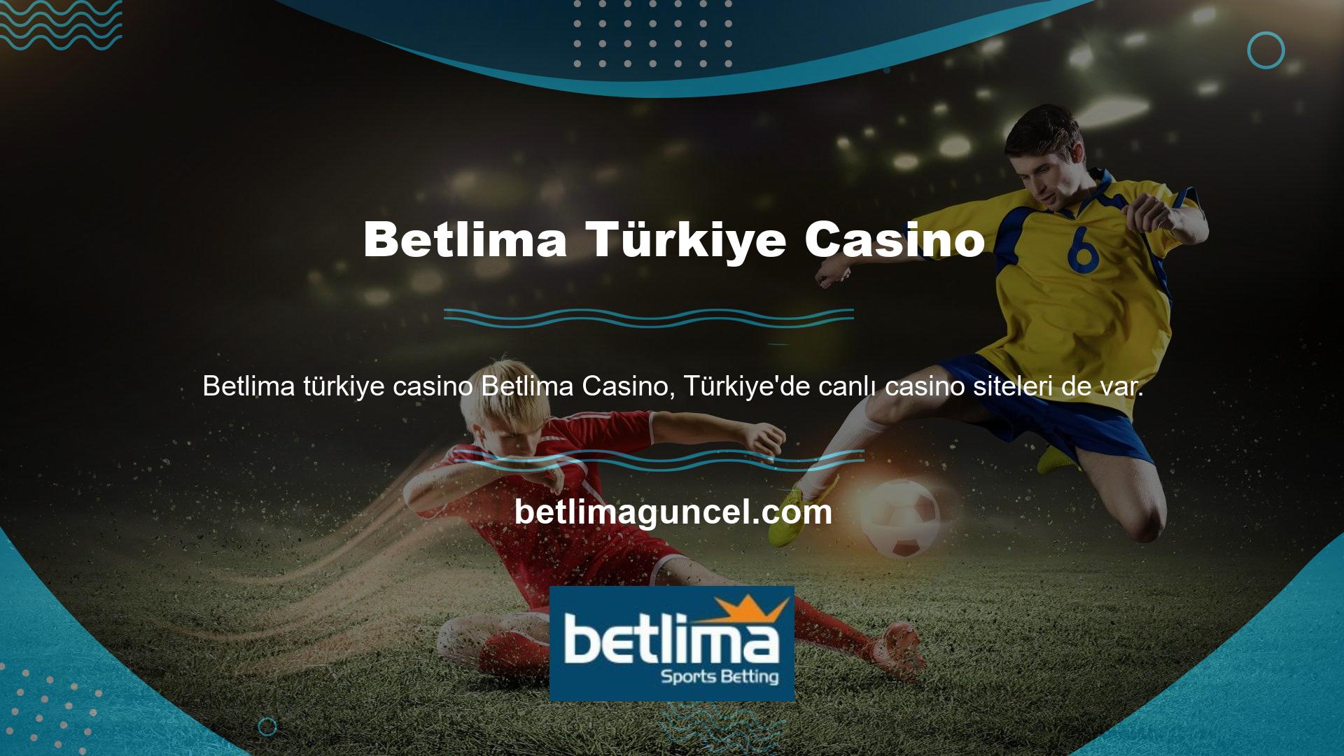Betlima casino oyunları ile kaliteli casino bahisleri yapabileceğiniz söylenir